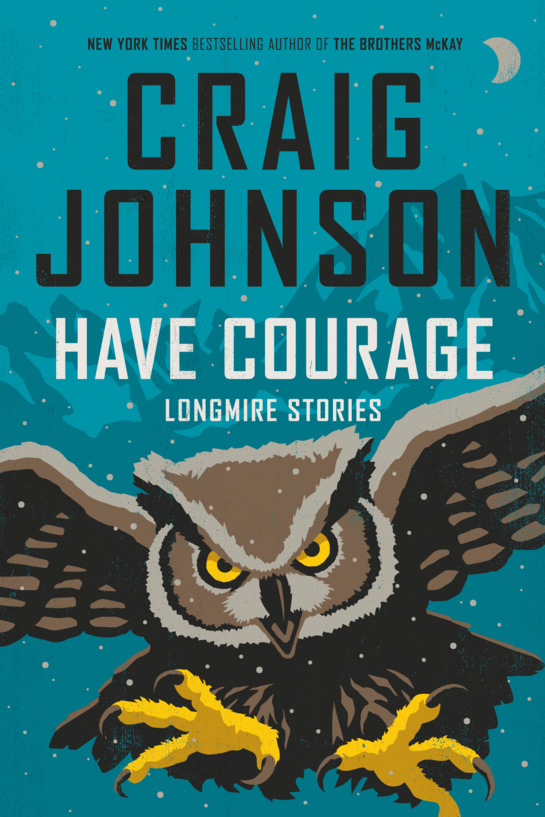 Author Event with Craig Johnson/Have Courage