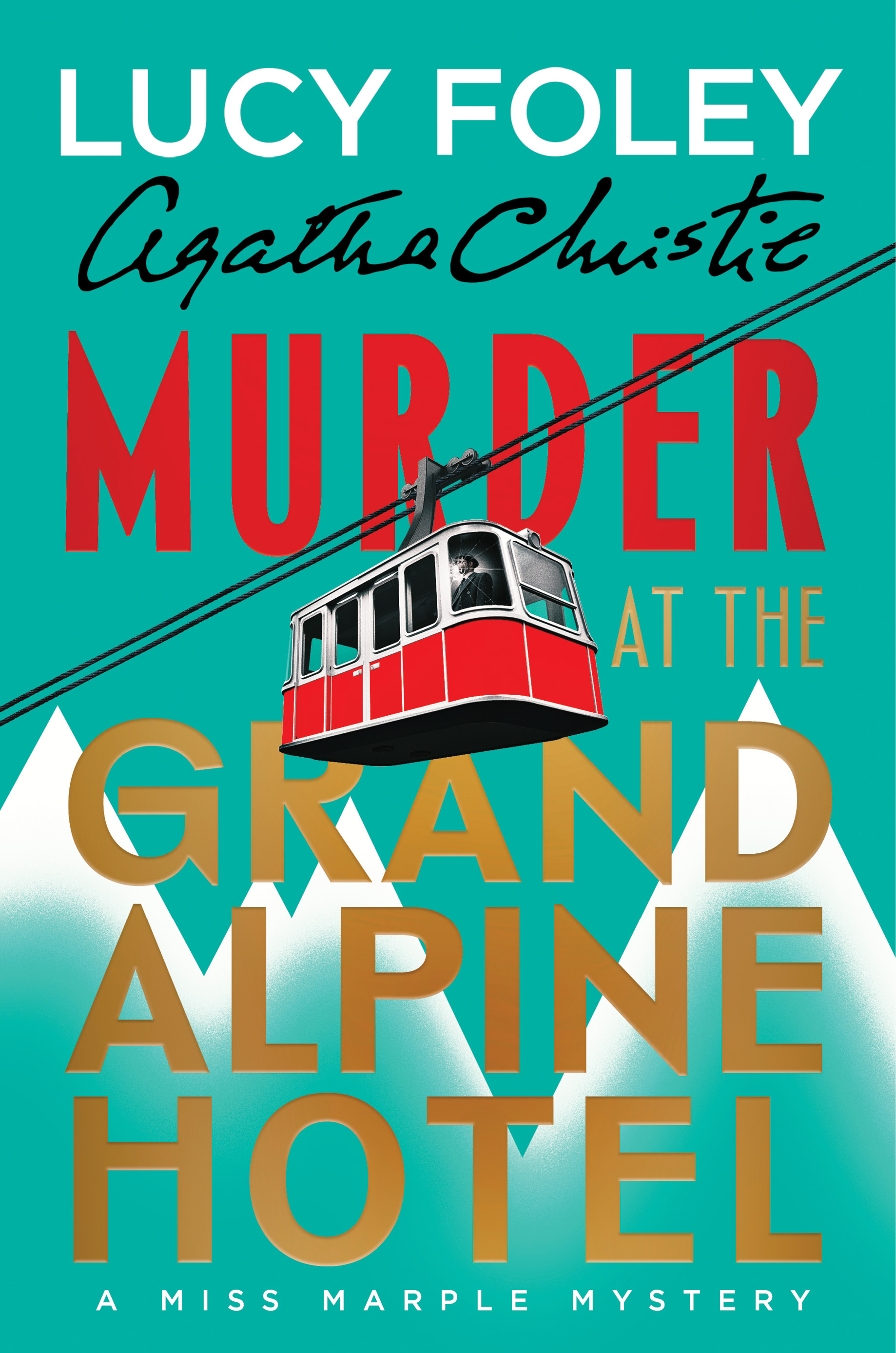 Author Event with Lucy Foley/Murder at the Grand Alpine Hotel