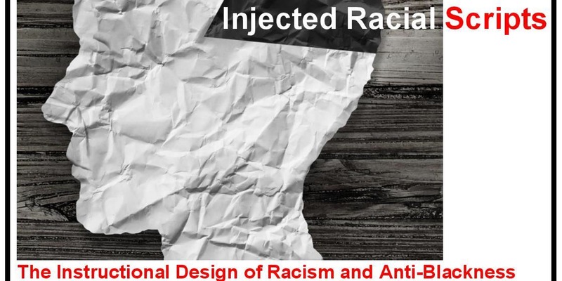 Injected Racial Scripts