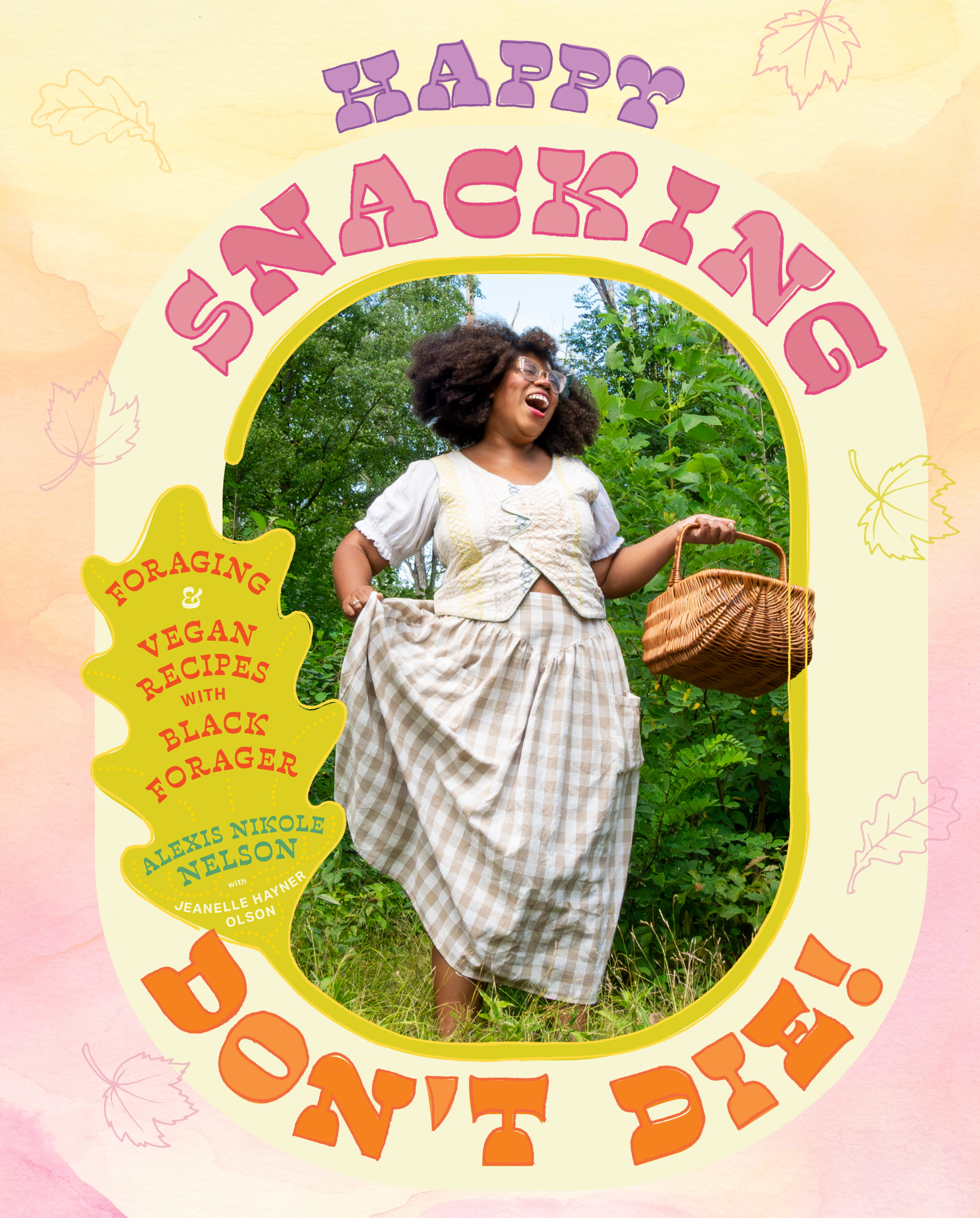 Author Event with Alexis Nikole Nelson/Happy Snacking, Don't Die!